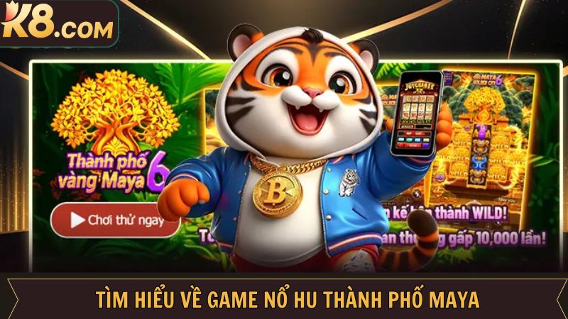 Tổng quan về game nổ hũ thành phố Mayan